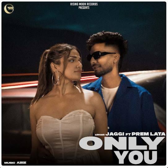 Only You Jaggi Mp3 Song Download Djjohal